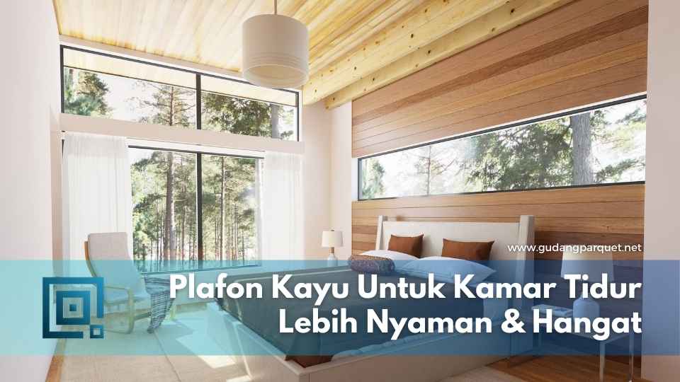plafon kayu kamar tidur