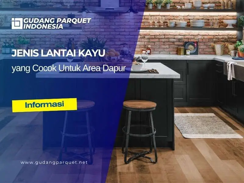 jenis lantai kayu untuk dapur jenis lantai kayu untuk dapur