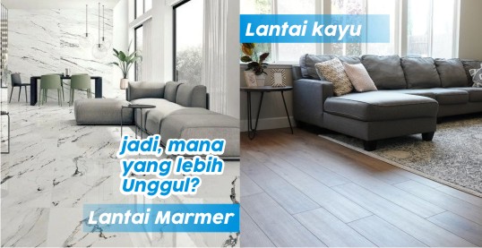 lantai kayu vs marmer