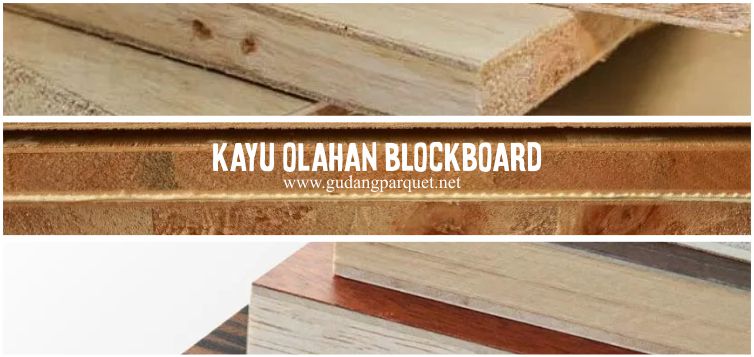 jenis kayu olahan blockboard
