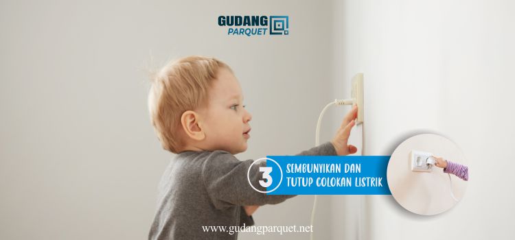 tips rumah aman untuk anak