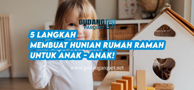 Rumah ramah untuk anak Rumah ramah untuk anak