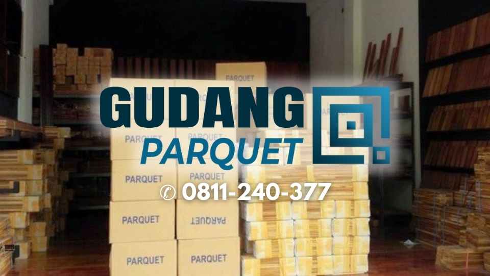 gudang parquet