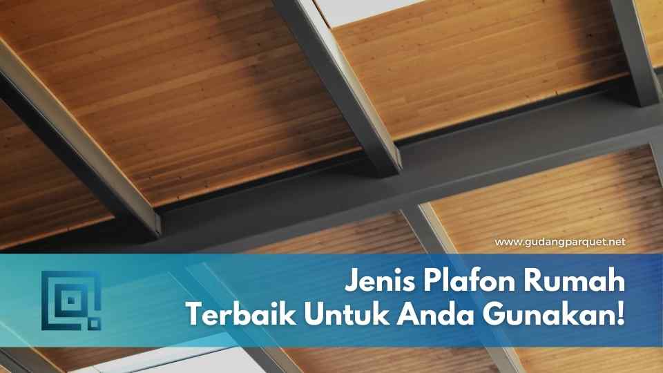 Jenis Plafon Rumah Jenis Plafon Rumah