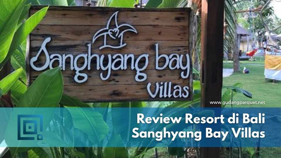 Review Sanghyang Bay Villas Sanghyang Bay Villas