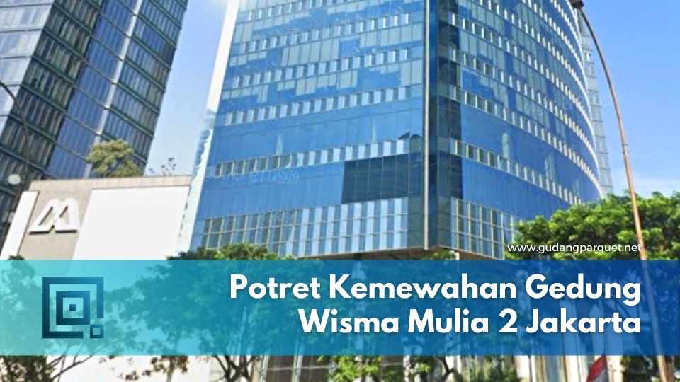 Gedung Wisma Mulia