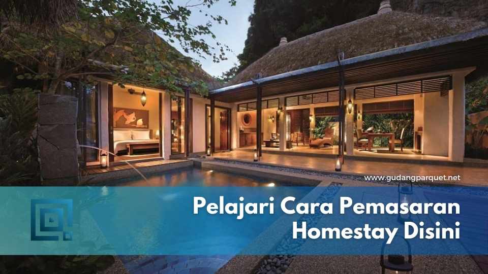 cara pemasaran homestay cara pemasaran homestay