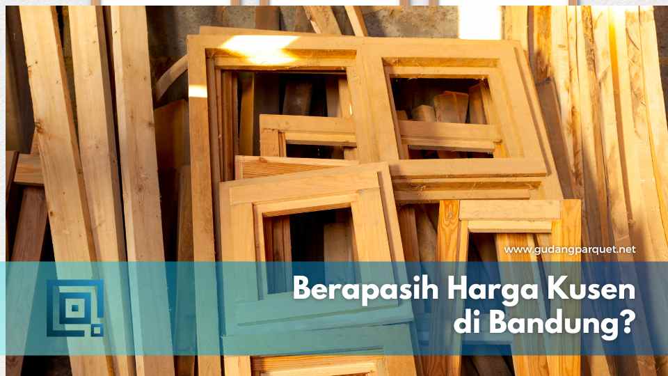 Harga Kusen Bandung Harga Kusen Bandung