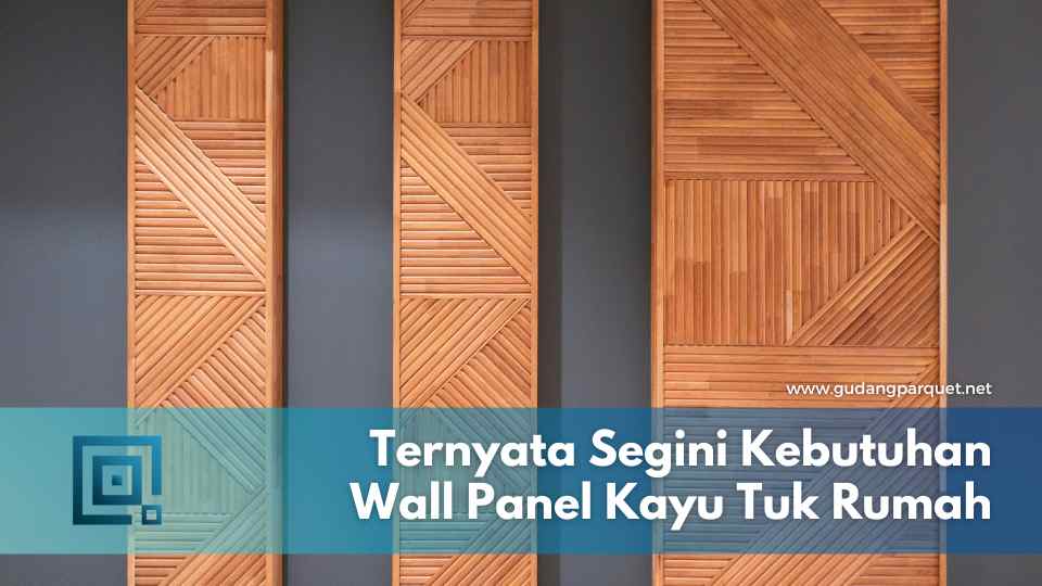 cara hitung kebutuhan wall panel kayu