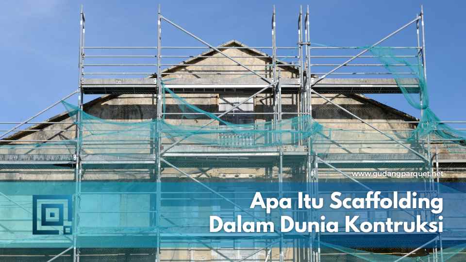 apa itu scaffolding apa itu scaffolding