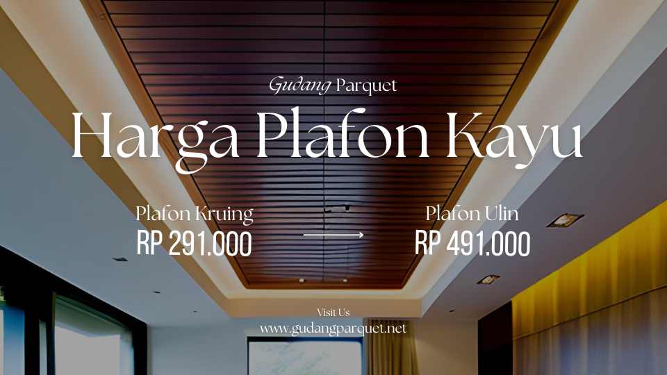 HARGA plafon kayu