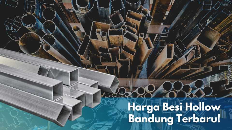 harga besi hollow bandung harga besi hollow bandung