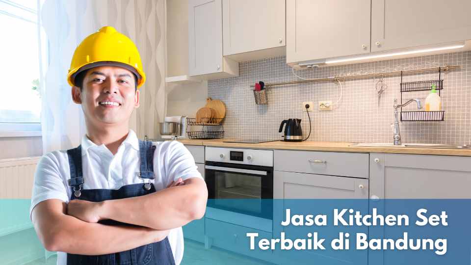 JASA KITCHEN SET BANDUNG 1 JASA KITCHEN SET BANDUNG