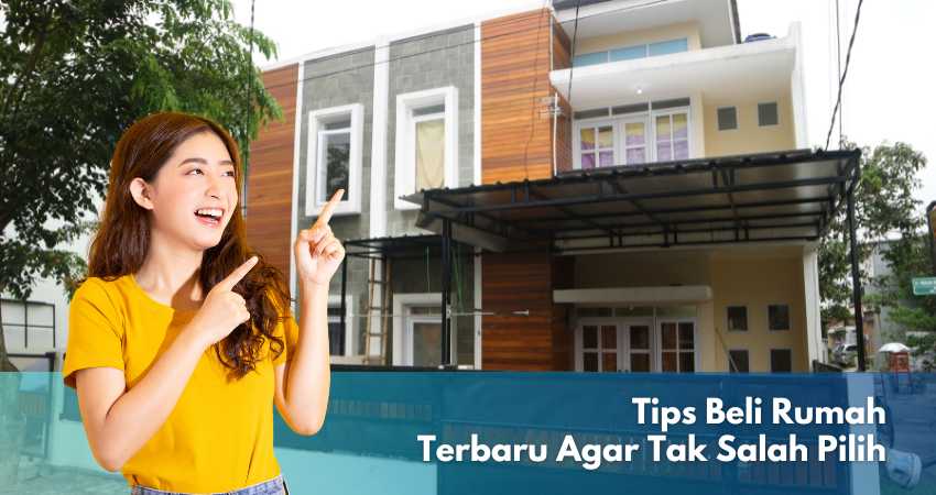tips membeli rumah 2024 tips membeli rumah 2024
