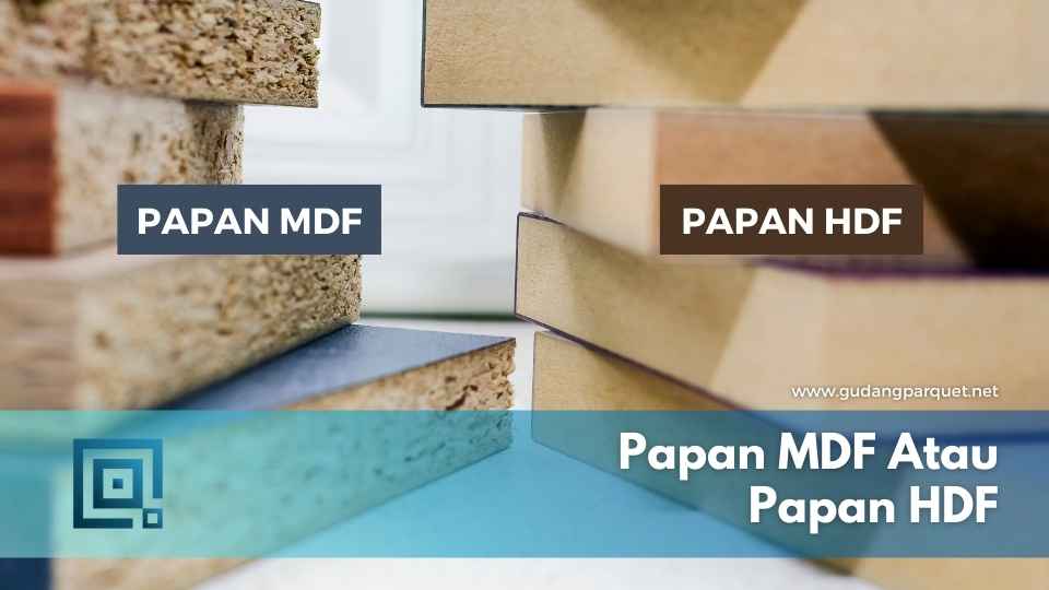 perbandingan papan mdf vs papan hdf