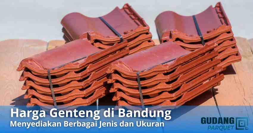 harga genteng di bandung