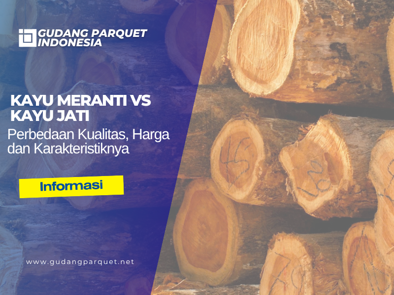perbandingan-kayu-meranti-vs-kayu-jati perbandingan kayu jati vs kayu meranti